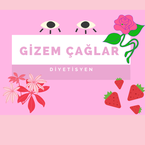 Diyetisyen Gizem Çağlar